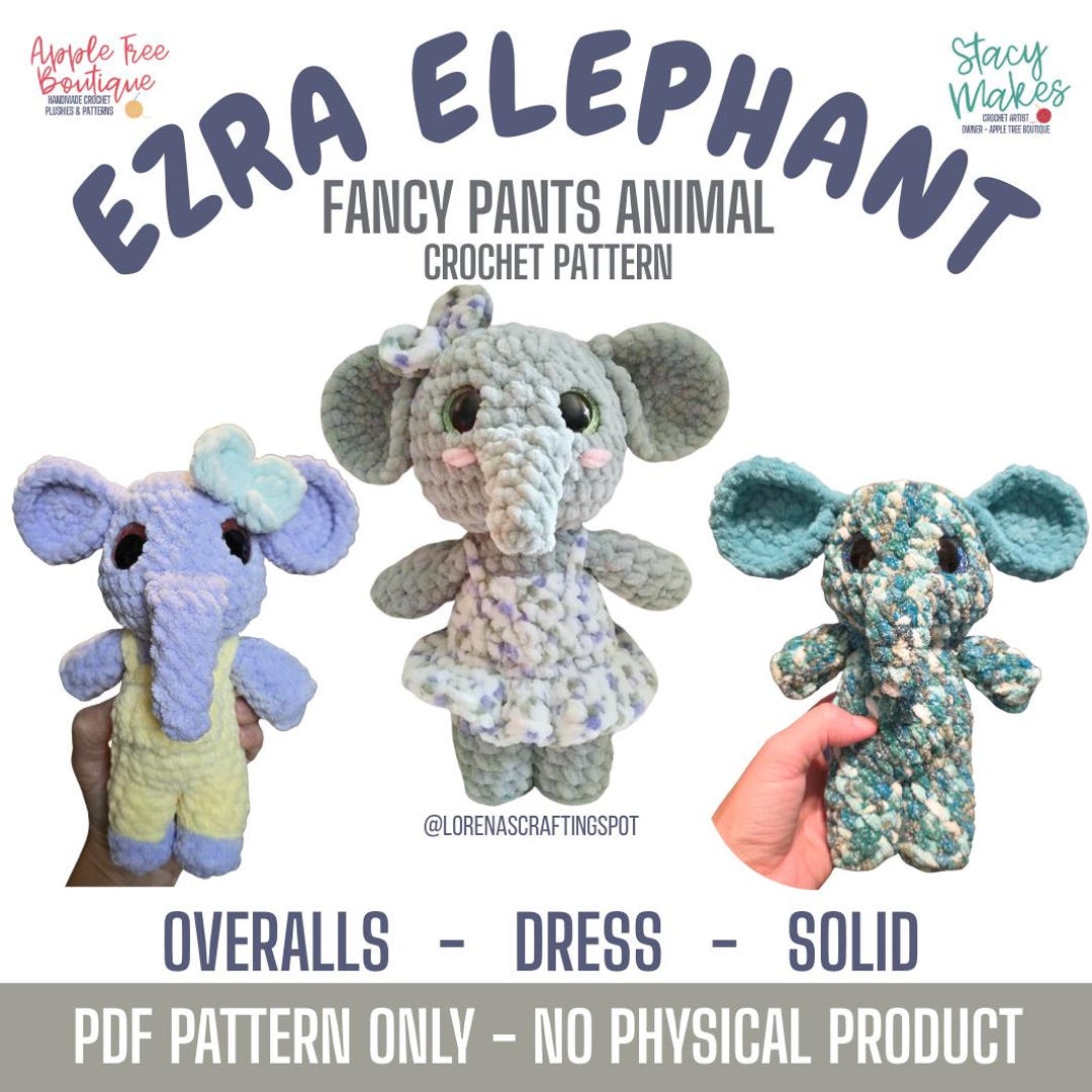 Ezra Elephant Low Sew Crochet PDF PATTERN - Fancy Pants Animals ...
