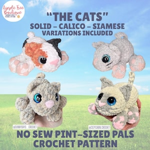 May include: Four crochet cat plushies in various colours: calico, grey, and cream. The image includes text that reads "THE CATS" and "NO SEW PINT-SIZED PALS CROCHET PATTERN". The cats have large, expressive eyes and pink noses.