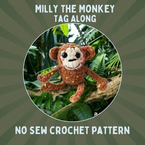 May include: A brown crocheted monkey toy with colorful sprinkles sitting on a branch. The toy has a white face with black eyes and a smiling mouth. The text "Milly the Monkey Tag Along No Sew Crochet Pattern" is displayed on the image.