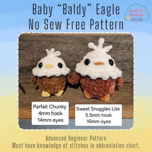 May include: Two handmade crochet baby eagle toys. The eagles are white, brown, and yellow. The image includes text that reads "Baby 'Baldy' Eagle No Sew Free Pattern" and "Advanced Beginner Pattern".