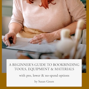 Bookbinding Supplies Guide for Beginners: list of tools, materials & equipment plus free / vintage / DIY alternatives | PDF Digital Download