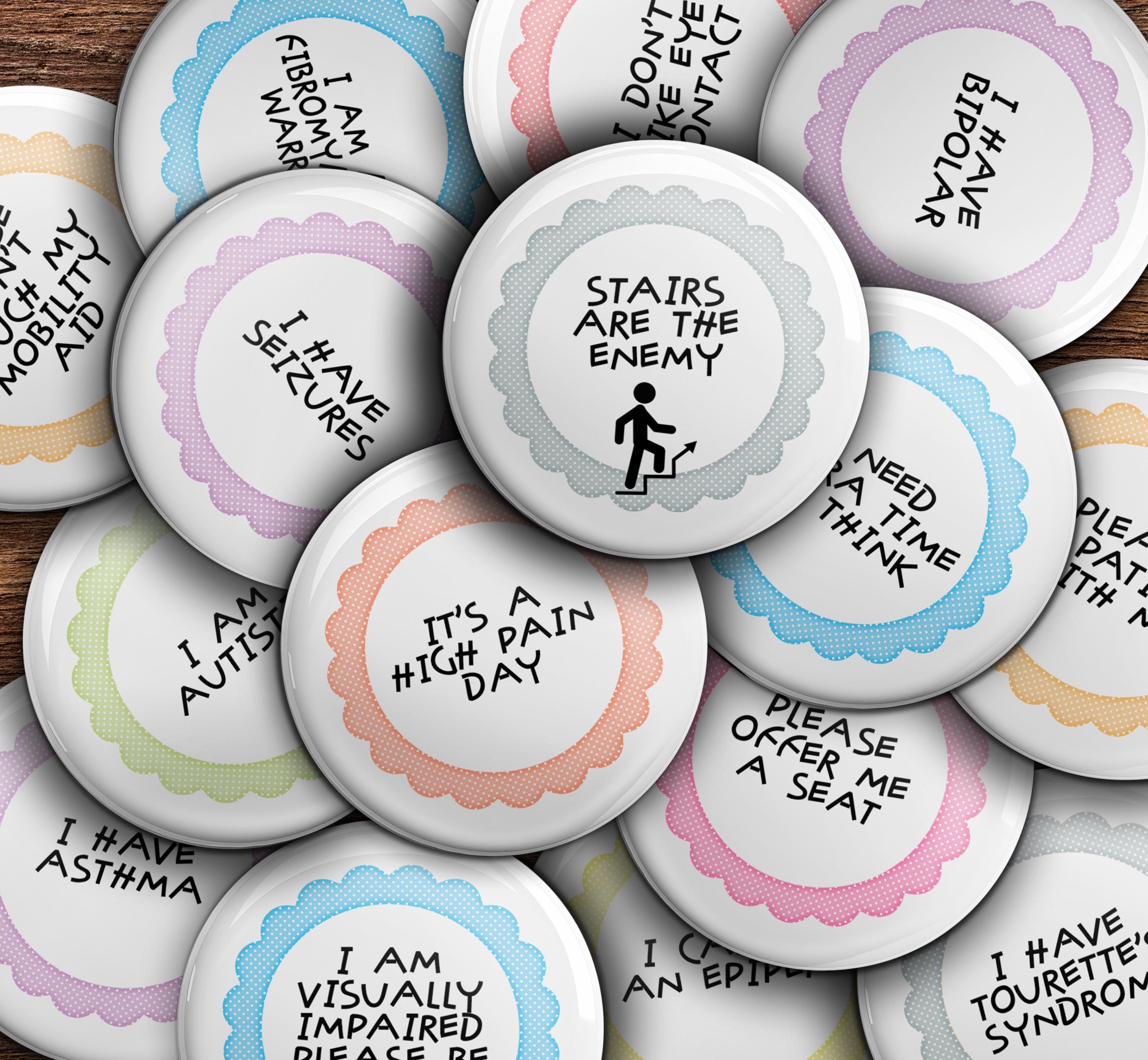 56mm Chronic Illness Badges / Invisible Illness Awareness / Mental Health Buttons / Disability Advocacy Gifts / Spoonie Support Accessories