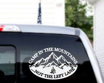 Outdoor Enthusiast's Vinyl Car Decal: Mountain Camping Humor & Adventure Statement