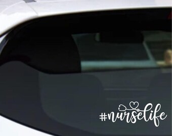 Hashtag NurseLife Vinyl Decal – Healthcare Worker Gift