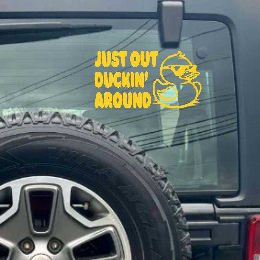 Duckin' Around Vinyl Decal: Funny Rubber Duck Car Bumper Sticker - Etsy
