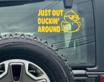 Duckin' Around Vinyl Decal: Funny Rubber Duck Car Bumper Sticker