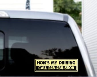 Funny "How's My Driving?" Prank Vinyl Decal - Gag Bumper Sticker
