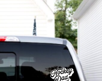 Hockey Dad Vinyl Decal Sticker: Sports Parent Pride Car Decal