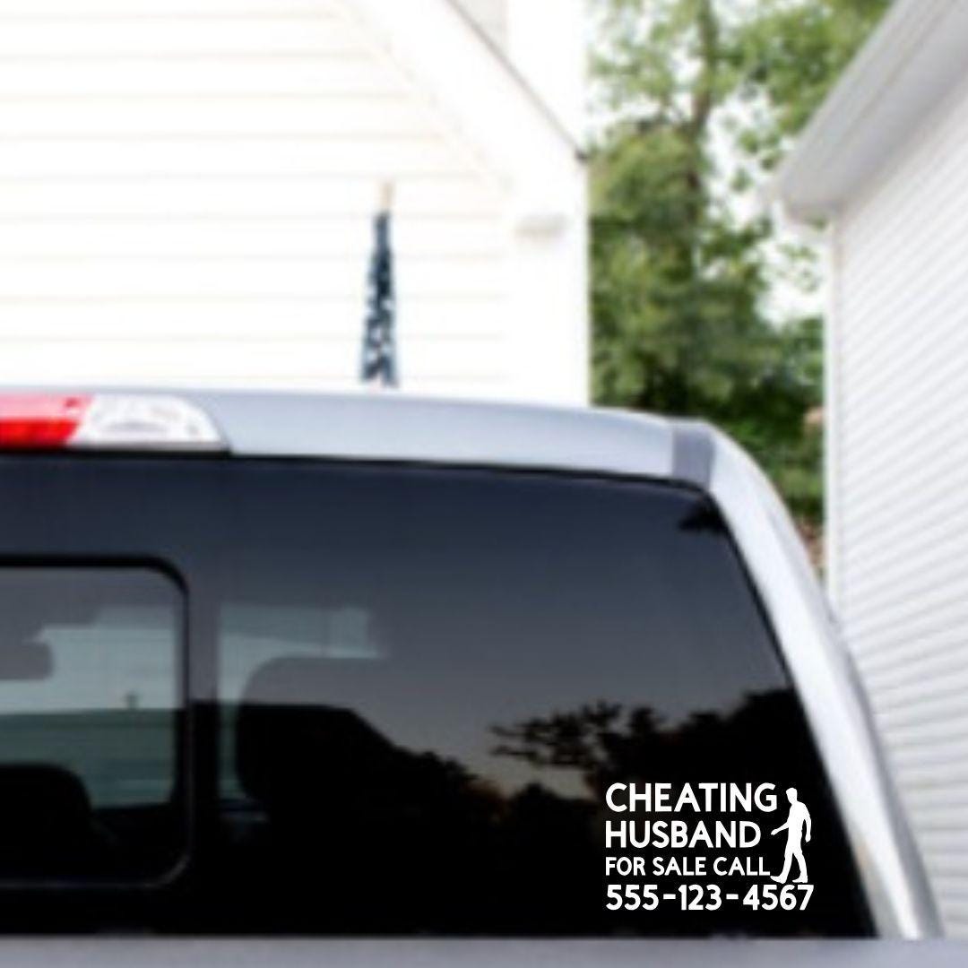 Customizable Car Decal – Cheating Husband Revenge Prank Vinyl Sticker ...
