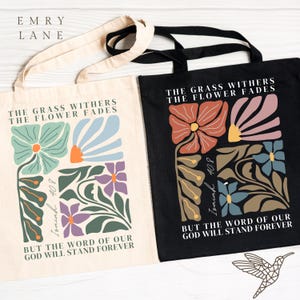Isaiah 40:8 / Botanical Bible Verse Canvas Tote Bag / Nature Lover Gift / Eco-Friendly Shopping Bag / Garden Theme Floral Gift Bag