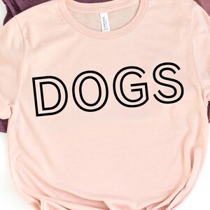 Dog Owner TShirt Animal Lover Tee Dad of Dogs Tee Dog Lover Shirt Funny Dog Shirt Pet Lover T Shirt  women gift for dog mom T-Shirt for her