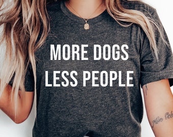 Dog Lover Shirt Gifts for Dog Lovers Tee Dog Mom TShirt Dog Owner Gift Funny Dog Shirt for pet lover T-shirt for animal lover T shirt women
