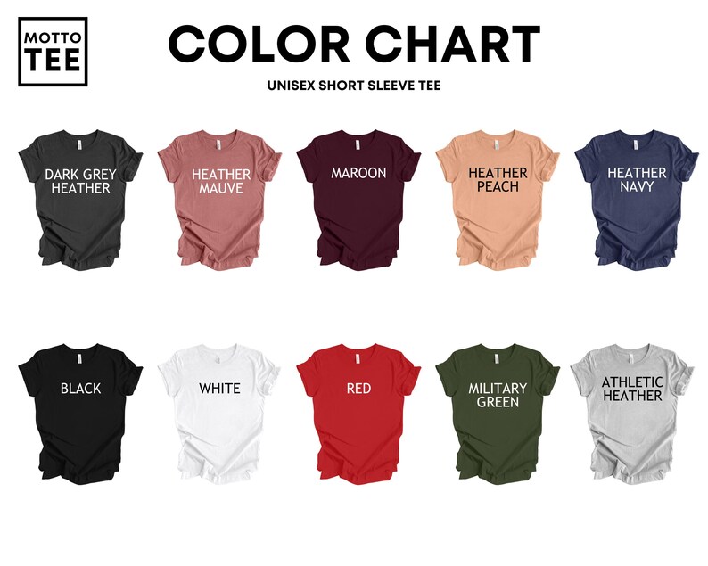 May include: A color chart of unisex short sleeve tees in various colors, including dark grey heather, heather mauve, maroon, heather peach, and heather navy. Additional colors are black, white, red, military green, and athletic heather. The brand logo is in the top left corner.