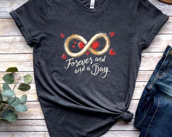 Forever and a Day T Shirt Romantic Infinity Symbol Graphic Tee Sweet Valentines Gift for Couples