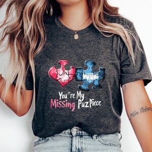 Youre My Missing PuzPiece T Shirt Funny Puzzle Valentines Graphic Tee Romantic Gift for Puzzle Lovers