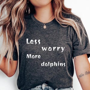 Dolphin Lover Shirt Pet Lover Shirt Dolphin Shirt Mom Dolphin Gift Funny Dolphin Shirt for pet lover T-shirt for animal lover T shirt women