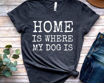 Dog Lover Shirt Gifts for Dog Lovers Tee Dog Mom TShirt Dog Owner Gift Funny Dog Shirt for pet lover T-shirt for animal lover T shirt women