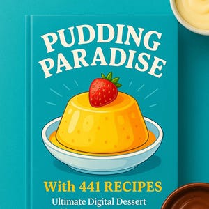プディングパラダイス クックブック：クリーミーなデザートレシピ 441 品（PDF ダウンロード）