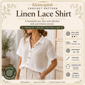 May include: A Kleincapital crochet pattern card for a white linen lace shirt. The card displays a photo of a short-sleeved, button-down shirt with a collar, alongside technical details: intermediate skill level, sizes XS-XL, light 3 yarn, 3.5 mm hook.