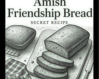 Amish Friendship Bread Recipe l Digital Download PDF