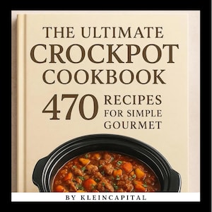 Crockpot-kokbok: 470 gourmetrecept för slow cooker (digital PDF)