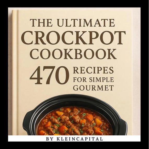 Crockpot Cookbook: 470 Gourmet Slow Cooker Recipes (Digital PDF)