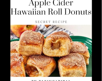Apple Cider Hawaiian Roll Donuts Recipe l Digital Download PDF