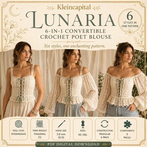 May include: A digital PDF pattern for a 6-in-1 convertible crochet poet blouse titled Lunaria by Kleincapital. The pattern features intermediate skill level, fingering weight yarn, 3.0 mm hook size, and sizes ranging from XS to 5XL.