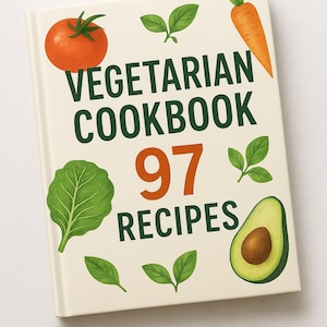 Op de afbeelding: Een vegetarisch kookboek met een crèmekleurige omslag. De omslag bevat illustraties van een tomaat, wortel, avocado en spinazie. De titel "Vegetarian Cookbook" is groen, met "97 RECIPES" in oranje en groen.