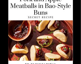 Pork and Apple Meatballs in Bao-Style Buns l Quality Recipe l Digital Download