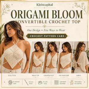Può includere: Scheda modello all'uncinetto per il top convertibile Origami Bloom. Il top color crema è mostrato in cinque stili: all'americana, a portafoglio, gilet corto, monospalla e coprispalle. Testo: filato DK, uncinetto 4,0 mm, taglie XS-5XL, principiante.