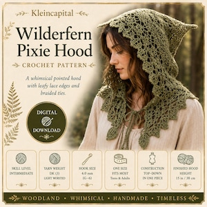 Op de afbeelding: Een haakpatroon voor een Wilderfern Pixie capuchon van Kleincapital. De digitale download toont een puntige olijfgroene capuchon met bladvormige kanten randen en gevlochten koorden. Inclusief details voor gemiddeld niveau, DK-garen, 4,0 mm haaknaald en 38 cm hoogte.