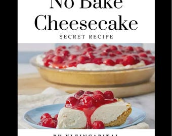 No Bake Cheesecake Recipe | Easy Dessert Instructions (Digital Download)