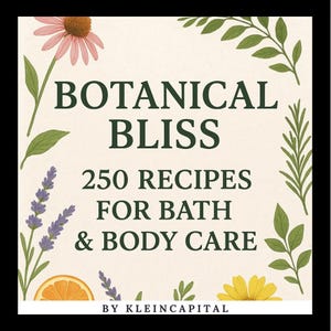 DIY Bath & Body Care Recipes: Natural Beauty, Aromatherapy Guide (PDF)