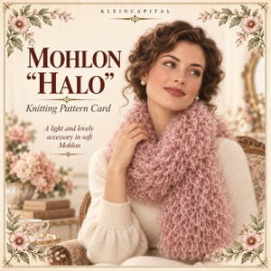 Puede incluir: Una tarjeta de patrón de tejido titulada Mohlon Halo con el texto Mohlon Halo Knitting Pattern Card A light and lovely accessory in soft Mohlon. La tarjeta muestra una bufanda rosa texturizada sobre un suéter de color crema.