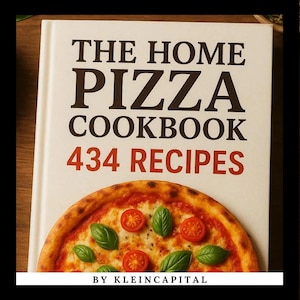 Zelfgemaakt pizzakookboek: 434 recepten, deeg, sauzen (digitale pdf-kookboek)