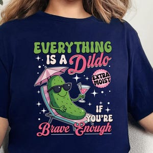 Inappropriate Shirts For Women, Adult Humor Tee, Funny Gag Gift, Raunchy Cucumber Shirt, Girls Trip T-shirt, Exchange, Dirty Humor Shirt