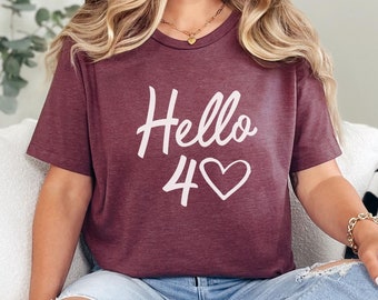 Hello 40 Heart Shirt, 40th Birthday Gift