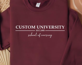 Custom University Sweatshirt, Custom College Sweatshirt, Personalized School Sweatshirt, Custom Graduation University Sweatshirt