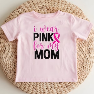 I Wear Pink for Shirt, Breast Cancer Shirt, Cancer Awareness Shirt, Pink Ribbon Shirt, Cancer Survivor Toddler, Breast Cancer Bodysuit