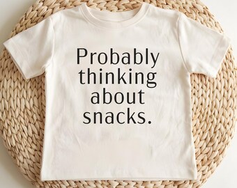 Probably Thinking About Snacks Kids Shirt, Funny Toddler T-Shirt, Cute Snack Lover Tee, Playful Kids Outfit, Funny Graphic Tee for Kids