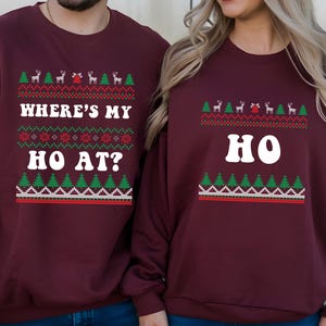 Where&#39;s My Ho At Matching Ugly Christmas Sweatshirt,  Couples Christmas Sweatshirt, Humorous Couples Ugly Christmas, Couples Christmas Shirt