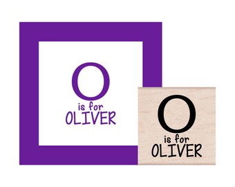 O is for Oliver Personalized Rubber Stamp