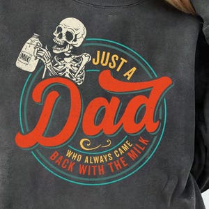 Just A Dad Who Always Came Back With The Milk Png, Came Back With The Milk Png, Retro Dad Sugar Skull Png, Funny Father’s Day Png Download