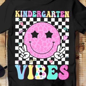 Kindergarten Vibes Smile Face Png, Back to School Kindergarten PNG, Kindergarten Girls, First Day of School Gift for Teacher & Student