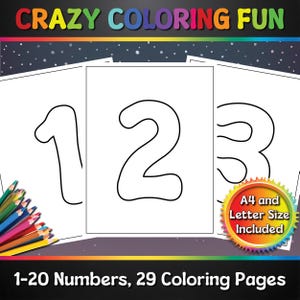 May include: A set of three black and white coloring pages featuring the numbers 1, 2, and 3. The numbers are large and have a whimsical, rounded font. The text "CRAZY COLORING FUN" is at the top of the image. The text "1-20 Numbers, 29 Coloring Pages" is at the bottom of the image. A colorful sticker with the text "A4 and Letter Size Included" is in the bottom right corner of the image.