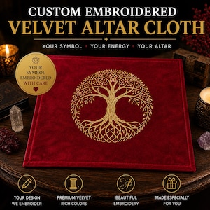 May include: A square red velvet altar cloth featuring a gold embroidered tree of life design in the centre. The text reads CUSTOM EMBROIDERED VELVET ALTAR CLOTH, YOUR SYMBOL YOUR ENERGY YOUR ALTAR, and YOUR SYMBOL EMBROIDERED WITH CARE, along with icons.