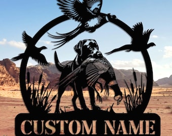 Custom Metal Labrador Sign wall, Metal Duck Hunting Sign,Hunting Sign, Kennel Sign,Hunting Camp Sign, Dog Sign, Labrador Sign, Hunting Decor