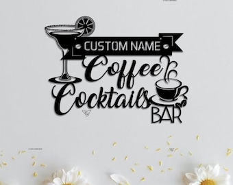 Custom Cocktail And Coffee Bar Metal Wall, Bar Sign, Personalized Coffee Lover Name Sign, Home Decor, Kitchen Decor,Gift for dad,Family Sign