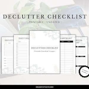 May include: A collection of printable declutter checklists, featuring the text "DECLUTTER CHECKLIST" and "Printable Download | 6 pages". The checklists are designed for daily, room, and general decluttering. The design is minimalist with botanical illustrations.
